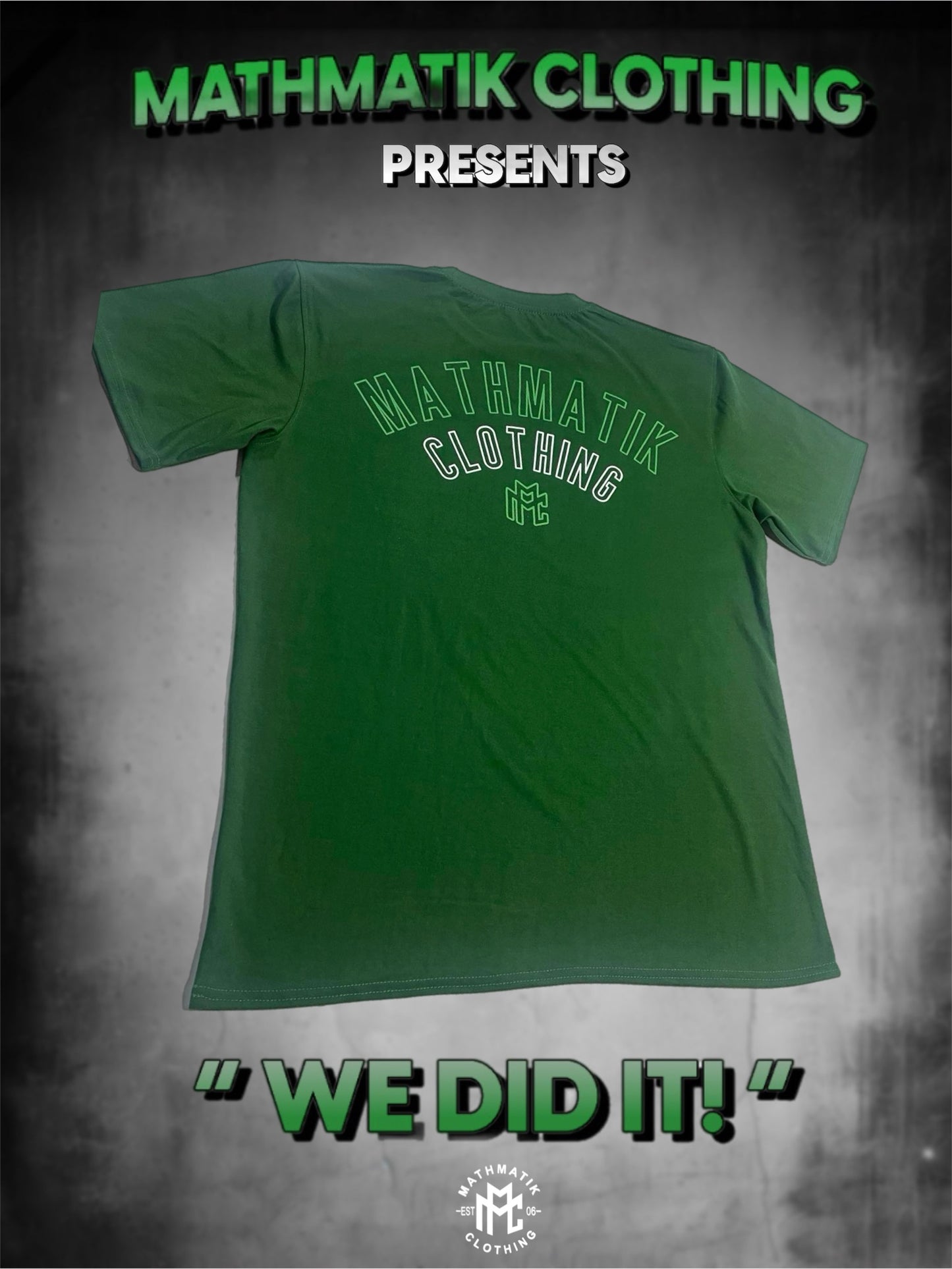 MATHMATIK “WE DID IT” Celtics Celebration T- Shirt